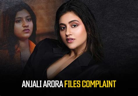 aanjali arora mms|Anjali Arora files Defamation Case over Leaked ‘Sextape’